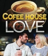 Coffee House Love!: 91 Amazingly Sultry & Delicious Coffee, Beverage and Cookie Recipes For Perfect Afternoon Rendezvous (Cookbooks Best Sellers ) (Volume 1)